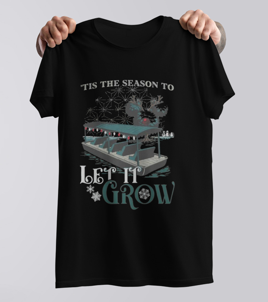 ‘Tis The Season To Let It Grow Christmas Snowflakes Boat Reindeer T-Shirt