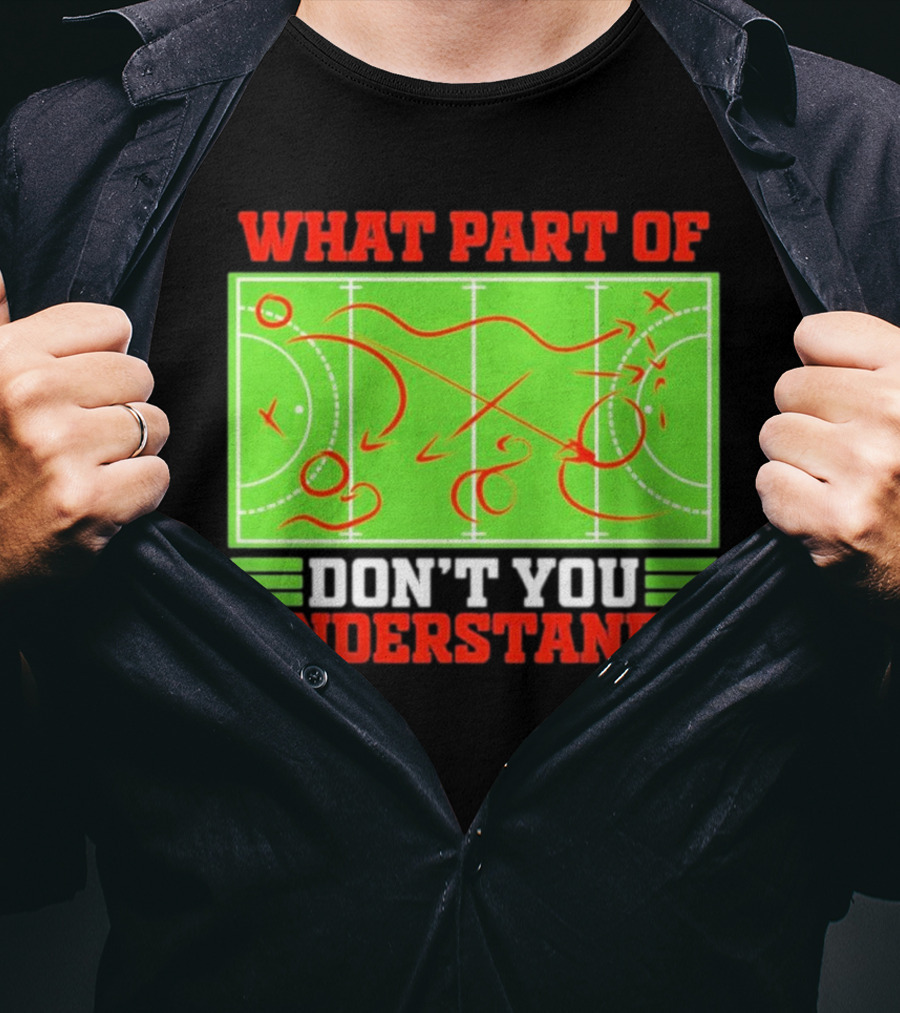 What Part Of Don't You Understand Sports Strategy Diagram T-Shirt