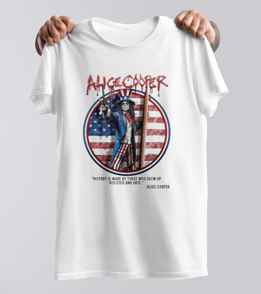 Alice Cooper History Is Made Register And Vote T-Shirt