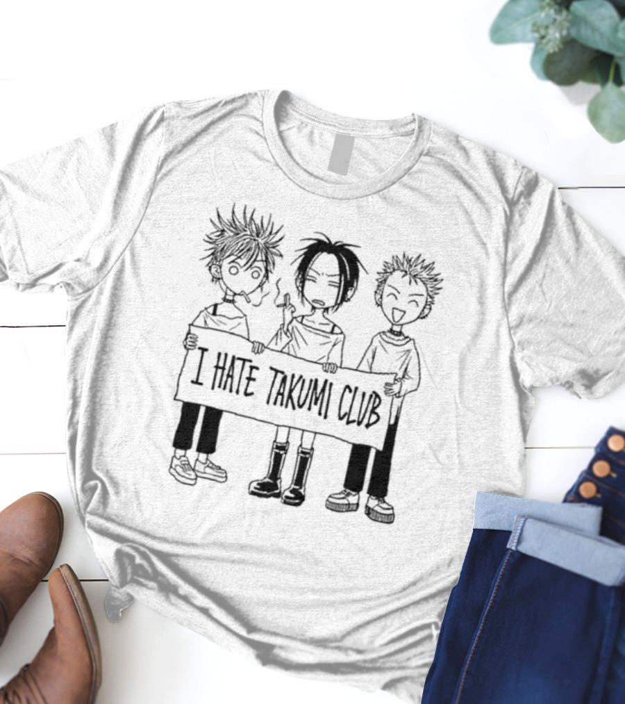 Yazawa Disciple I Hate Takumi Club Manga Characters T-Shirt