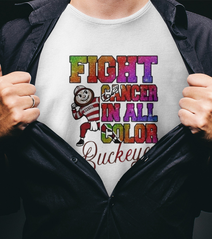 Fight Cancer In All Color Buckeyes T-Shirt
