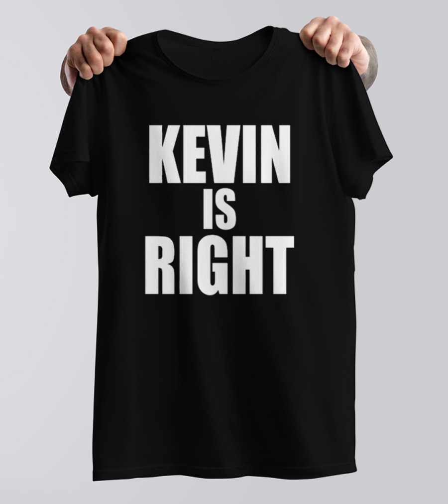 Kevin Owens Kevin Is Right T-Shirt