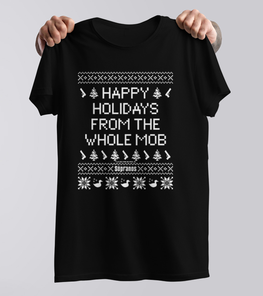 Sopranos Happy Holidays From The Whole Mob Ugly Christmas T-Shirt