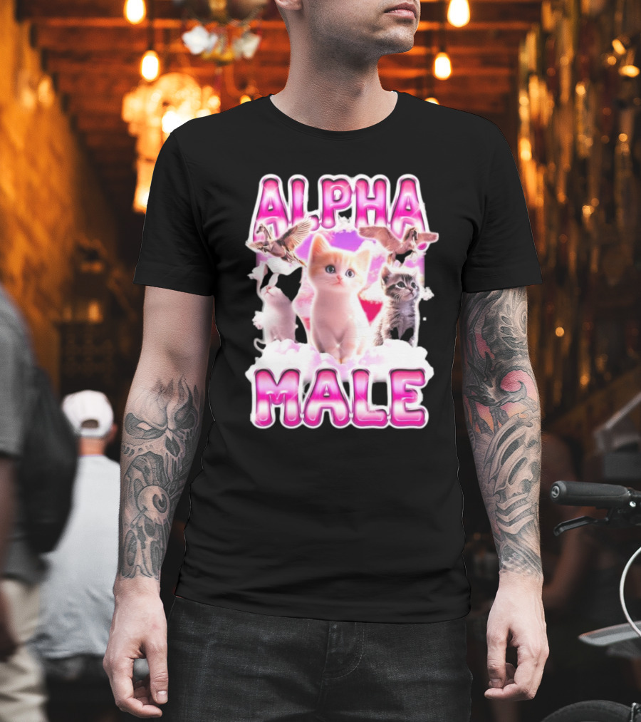Notsafeforwear Alpha Male Cute Kittens And Birds T-Shirt