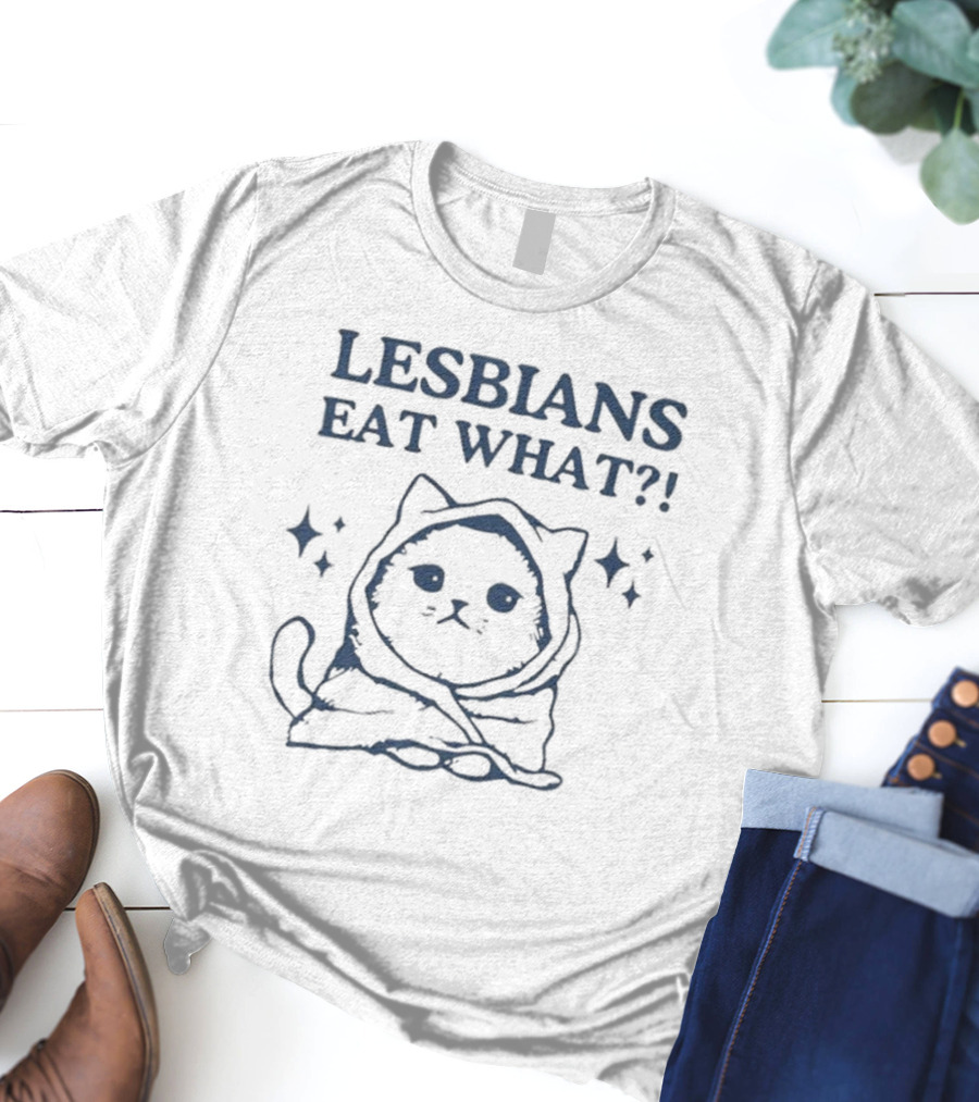 Sapphiccworld Lesbians Eat What Cute Cat Meme T-Shirt