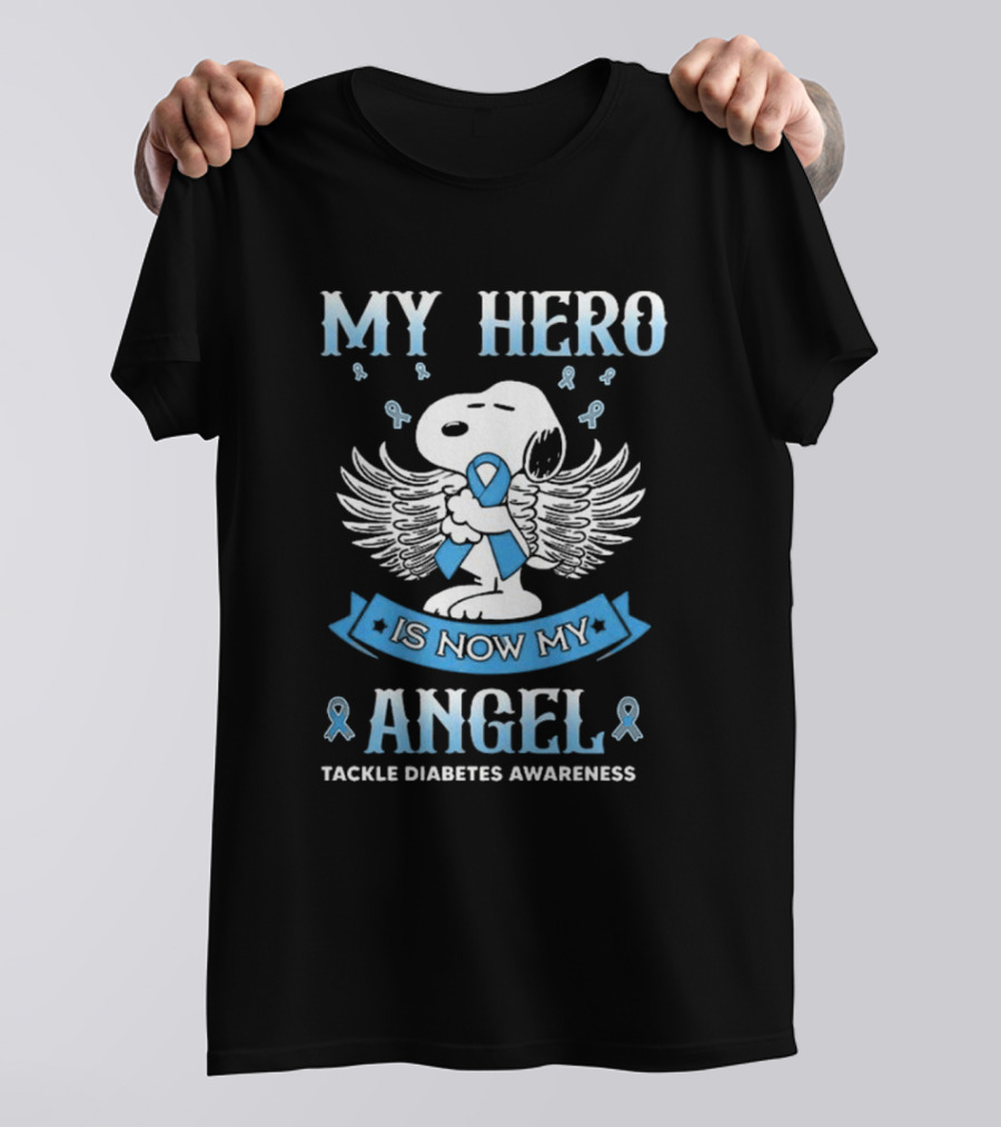 My Hero Is Now My Angel Snoopy Tackle Diabetes Awareness T-Shirt