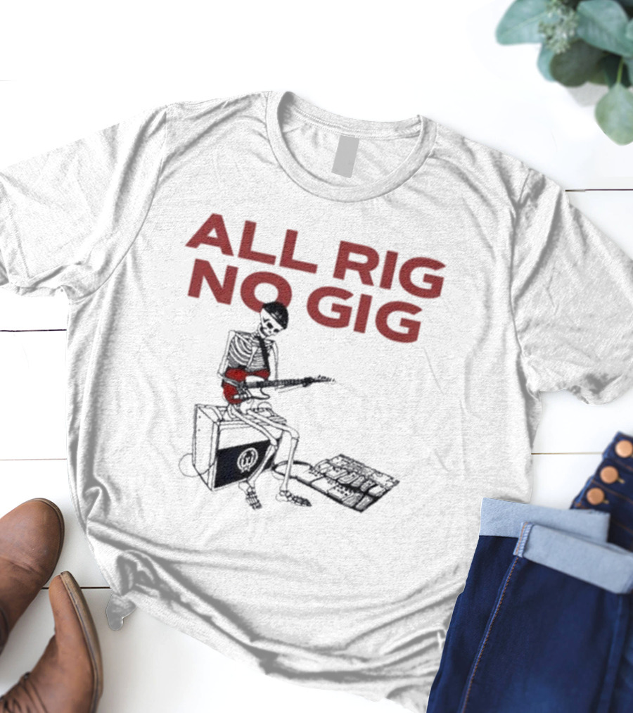 All Rig No Gig Todd Sucherman Skeleton Guitar T-Shirt
