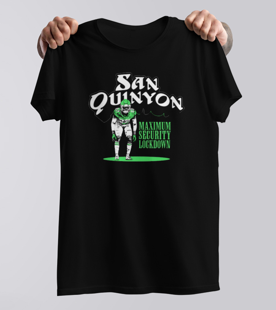 San Quinyon Maximum Security Lockdown Philadelphia Eagles NFL Football T-Shirt