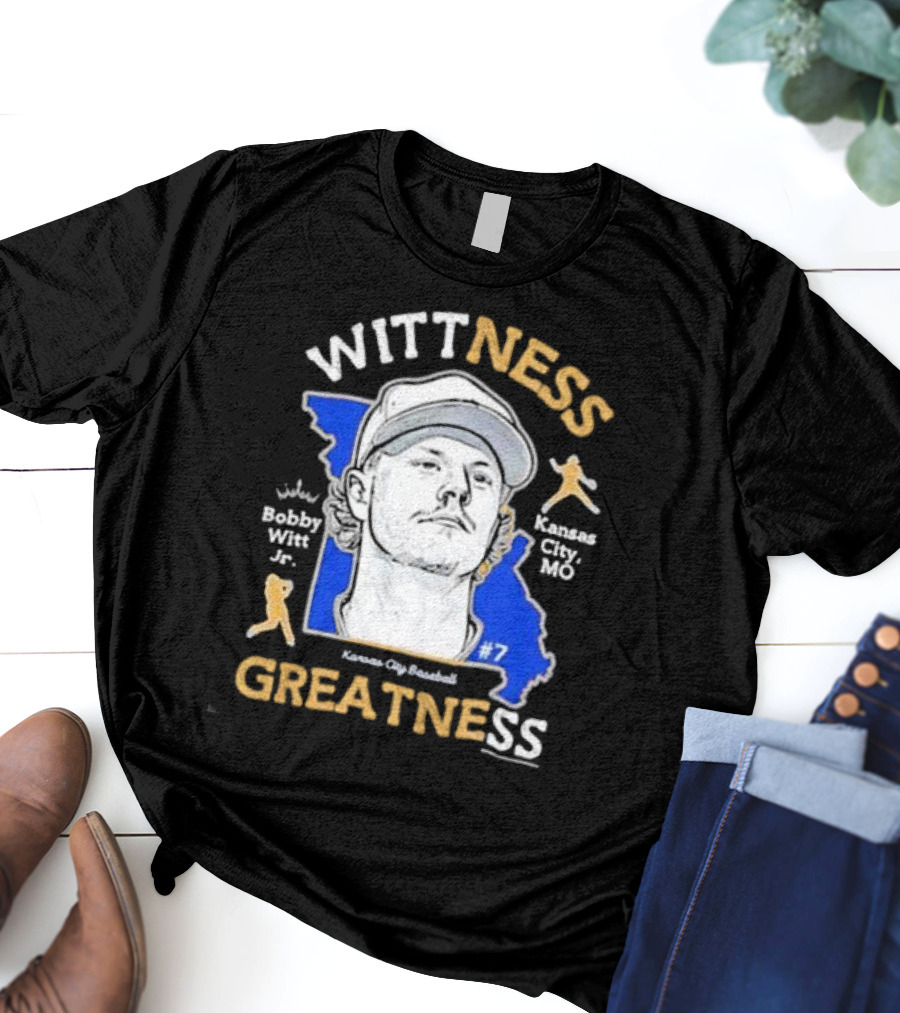 Wittness Greatness Bobby Witt Jr. Kansas City Baseball #7 Kansas City MO T-Shirt
