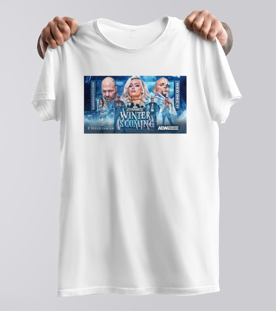AEW Dynamite Winter Is Coming Kansas City Featuring Mariah May Jon Moxley Darby Allin Kris Statlander Bobby Lashley Orange Cassidy Mercedes Moné Dec 11 T-Mobile Center T-Shirt