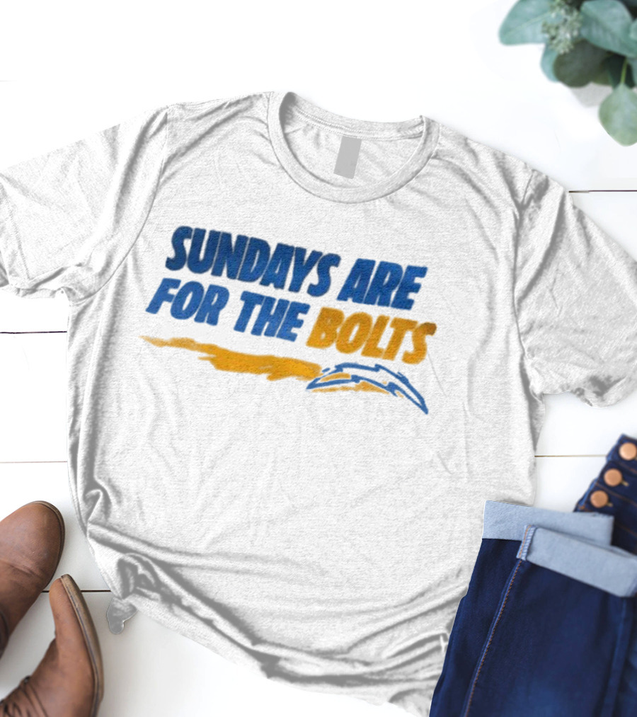 Sundays Are For The Bolts Los Angeles Chargers Fan Spirit T-Shirt