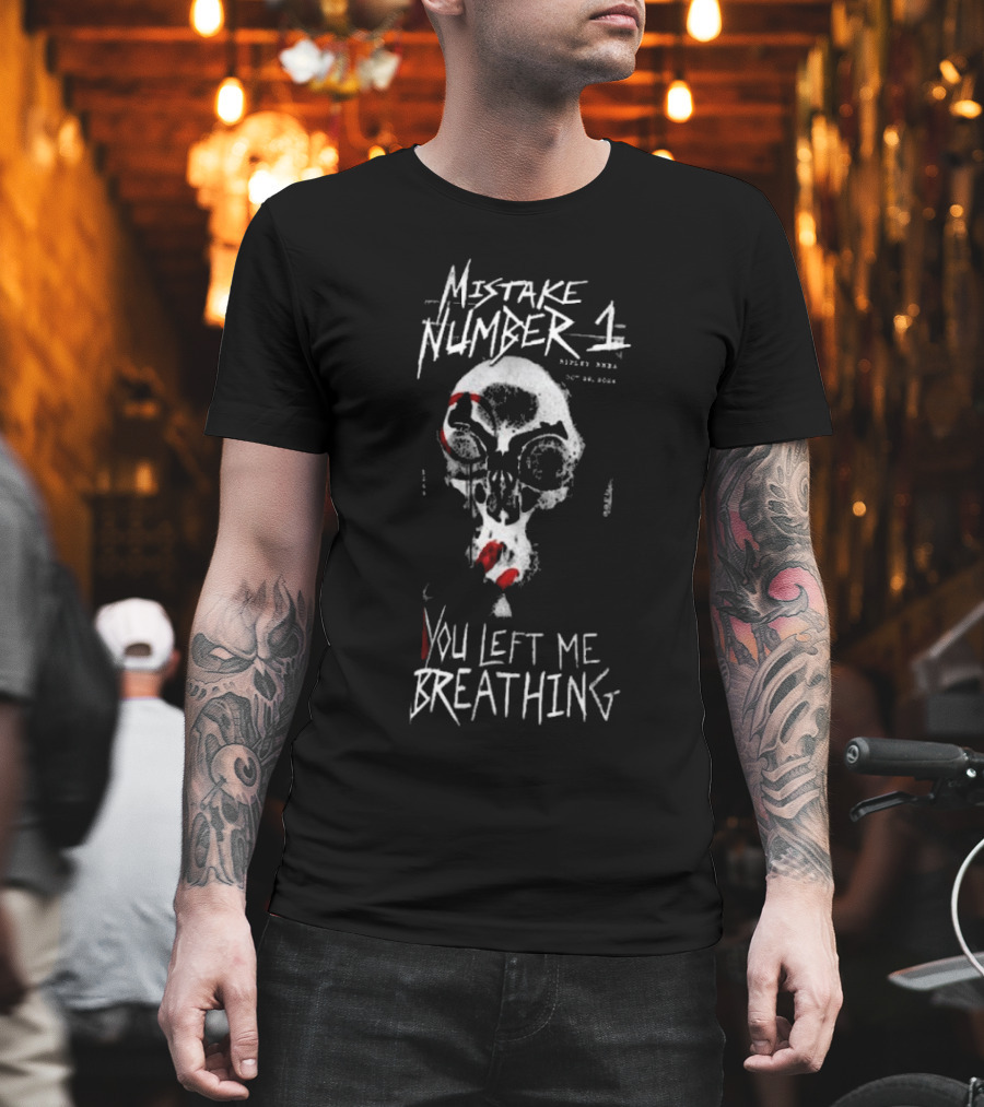 Mistake Number One You Left Me Breathing Skull Rhea Ripley T-Shirt