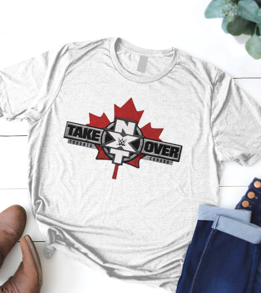 WWE NXT TakeOver Toronto Canada Maple Leaf T-Shirt