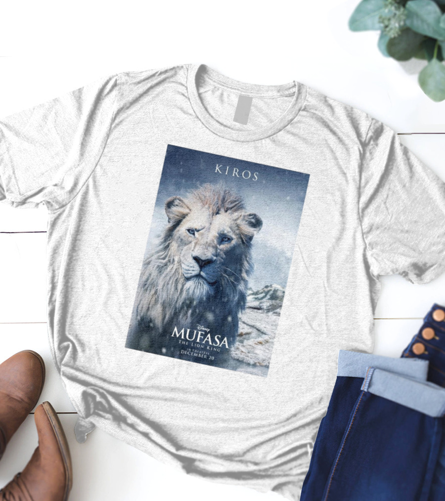 Kiros Mufasa The Lion King Disney In Theatres December 20 T-Shirt