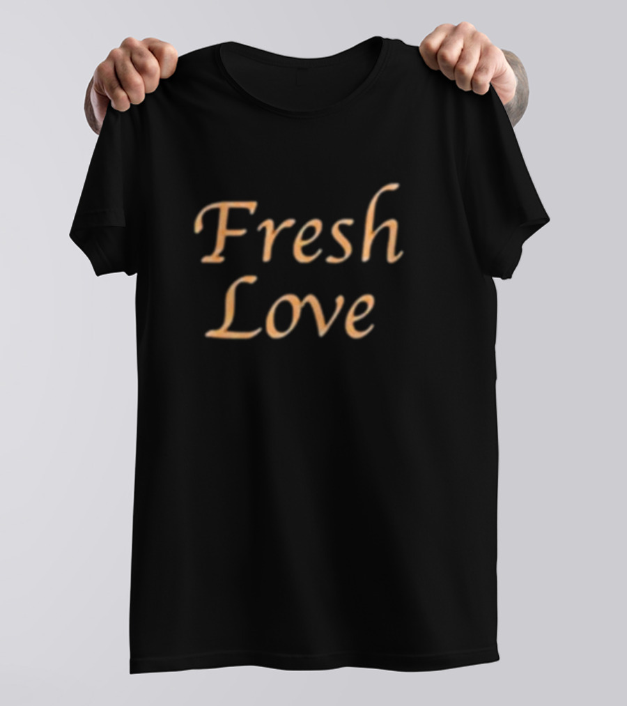 Fresh Love Script New T-Shirt