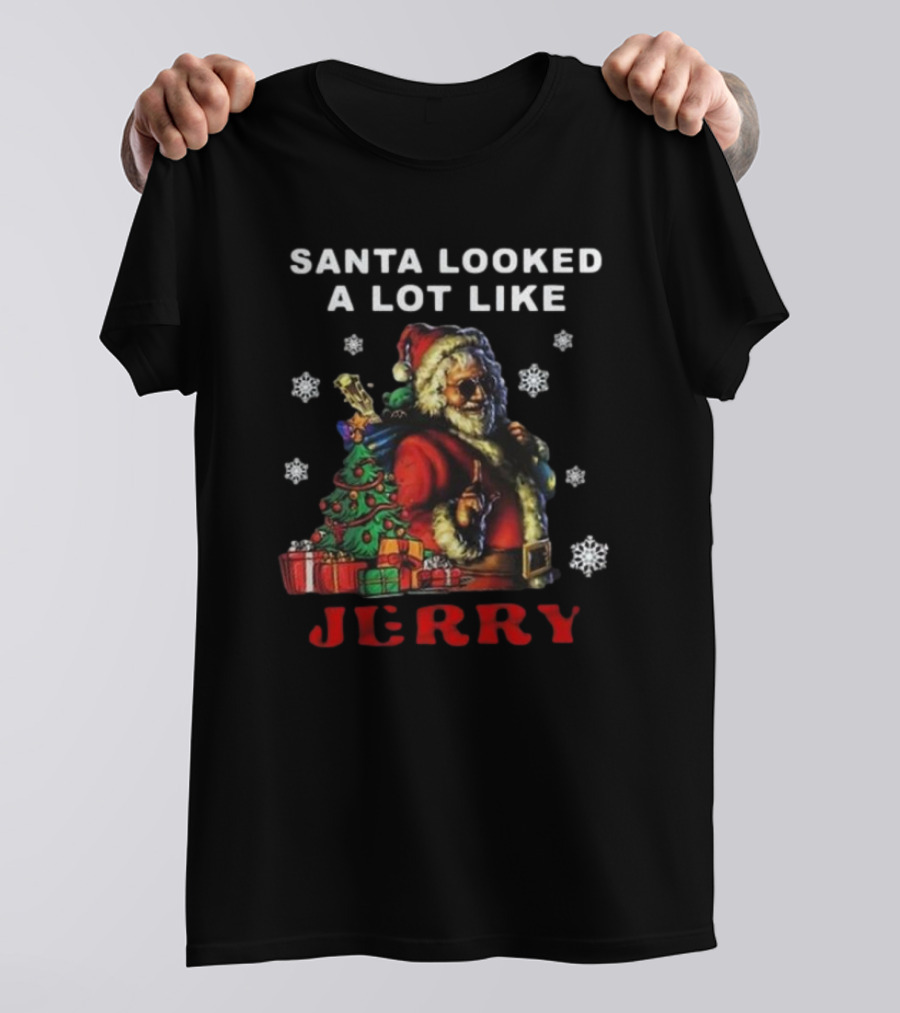 Santa Looked A Lot Like Jerry Grateful Dead Christmas T-Shirt