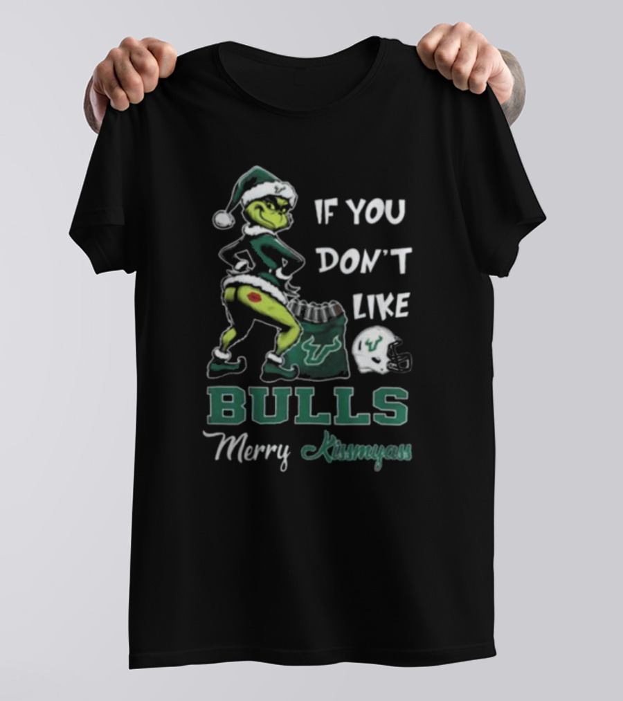 Grinch Santa If You Don’t Like Bulls Merry Kissmyass South Florida T-Shirt