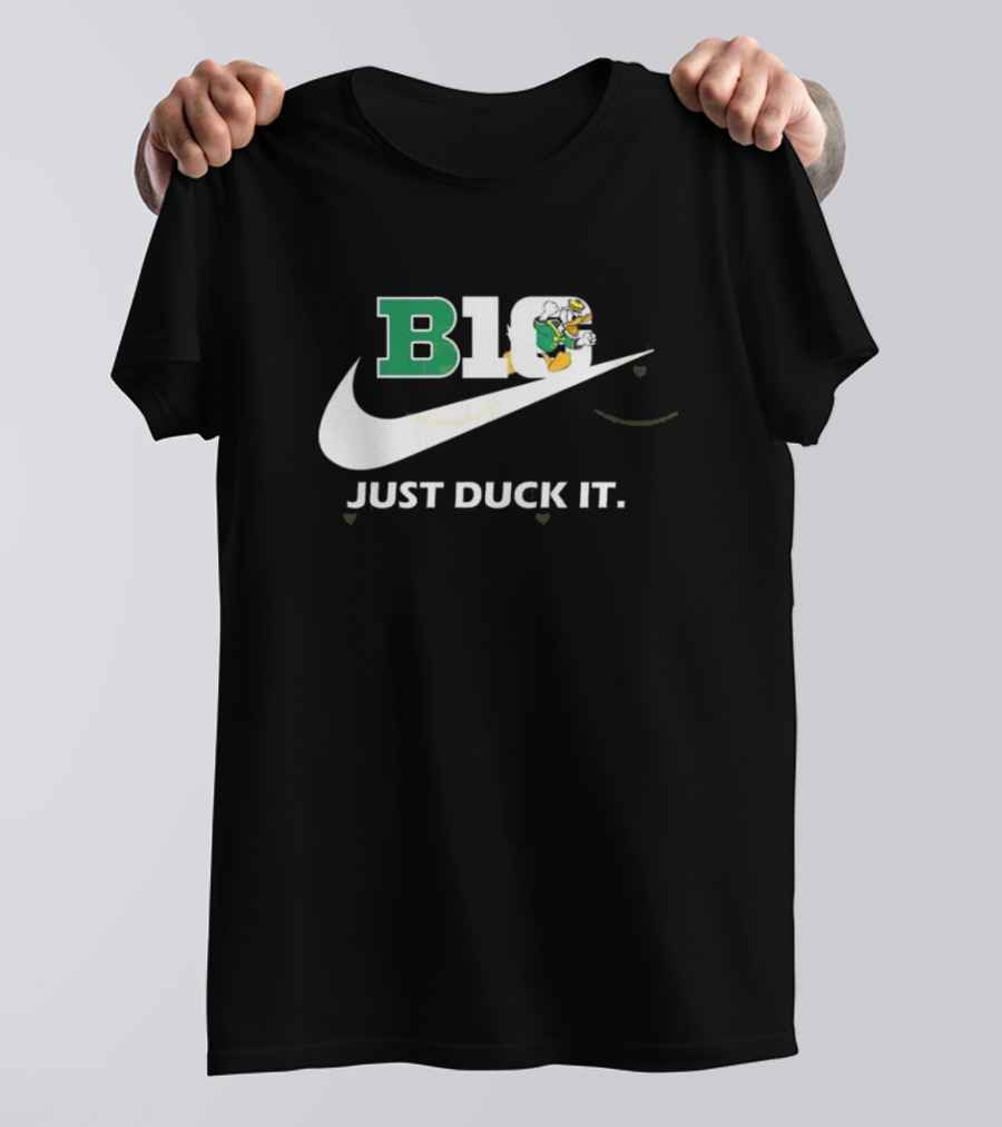 B1G Oregon Ducks Just Duck It T-Shirt