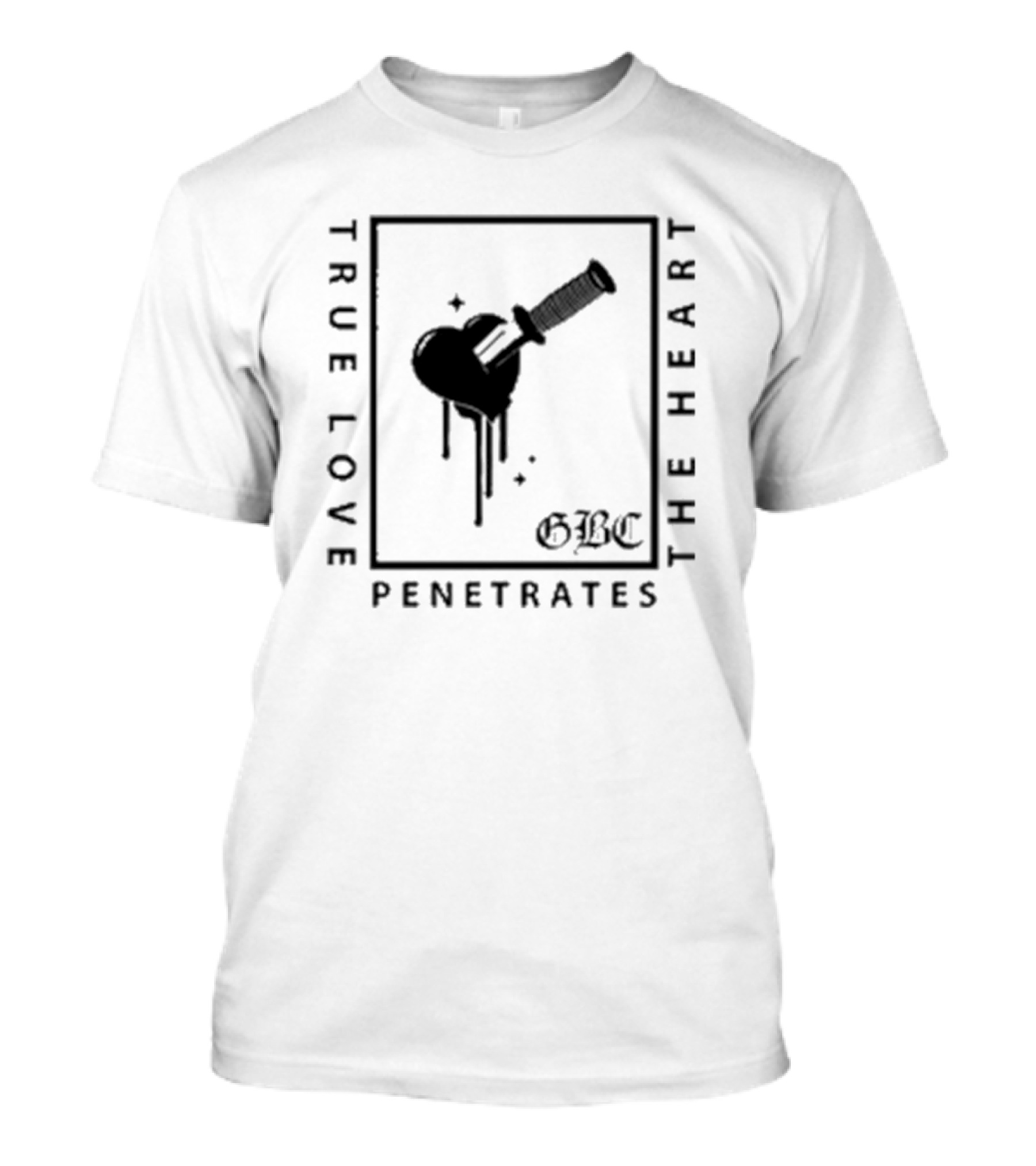 True Love Penetrates The Heart GBC Dripping Heart With Sword T-Shirt