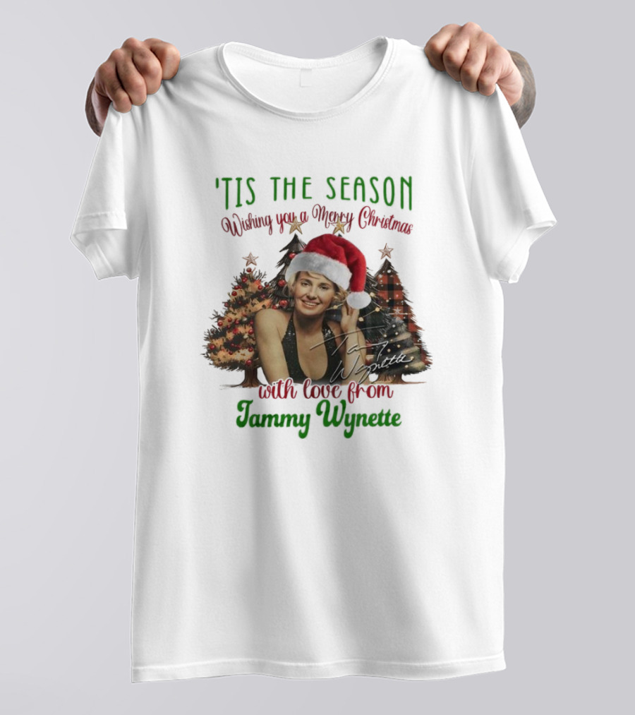 'Tis The Season Wishing You A Merry Christmas With Love From Tammy Wynette T-Shirt