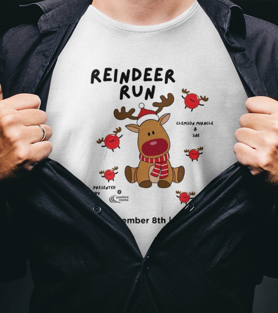 Reindeer Run Clemson Miracle SAE December 8th 9 A.m T-Shirt