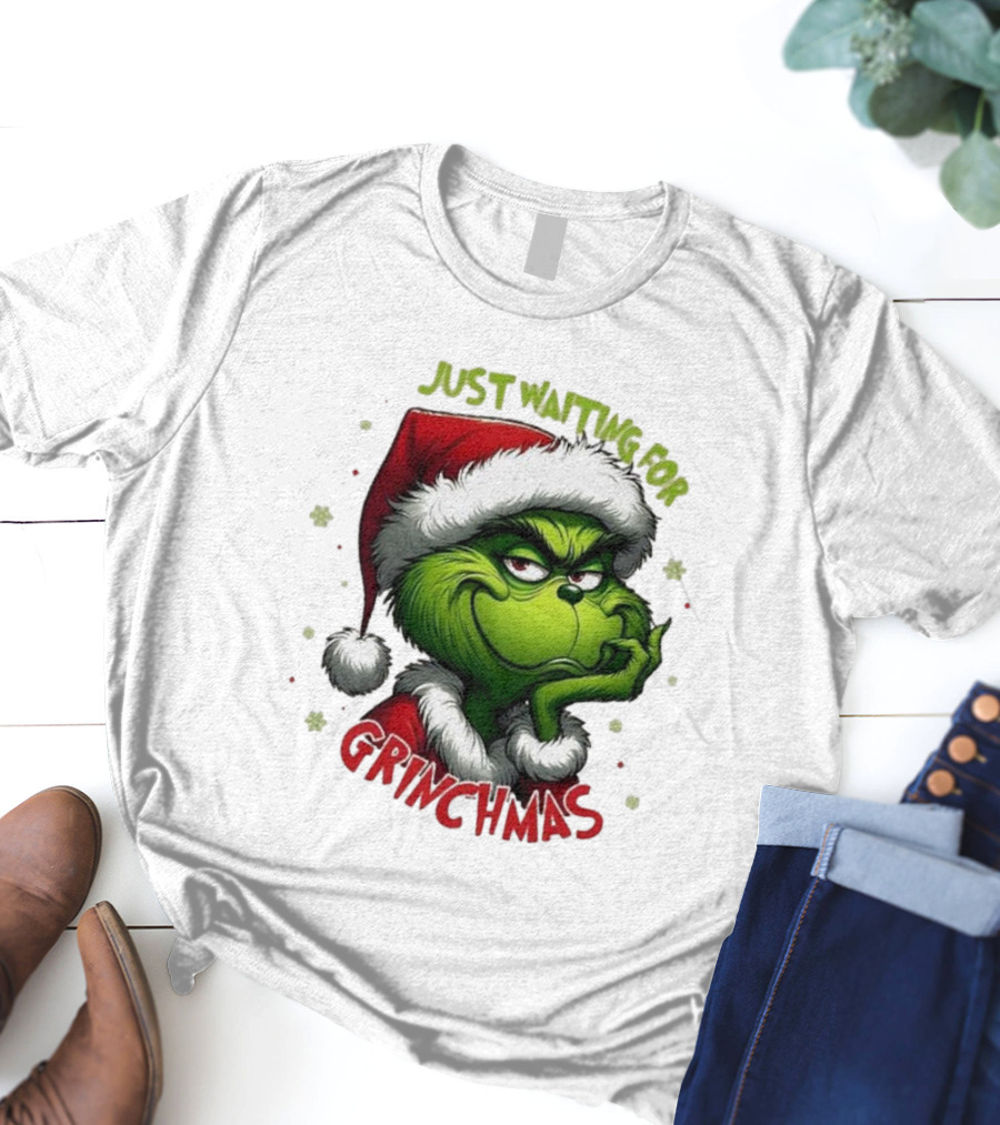 Just Waiting For Grinchmas Merry Christmas T-Shirt