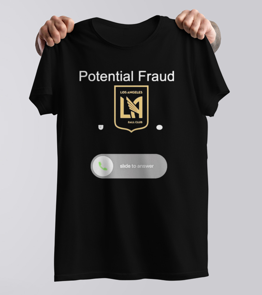 Potential Fraud Los Angeles Ball Club Slide To Answer T-Shirt
