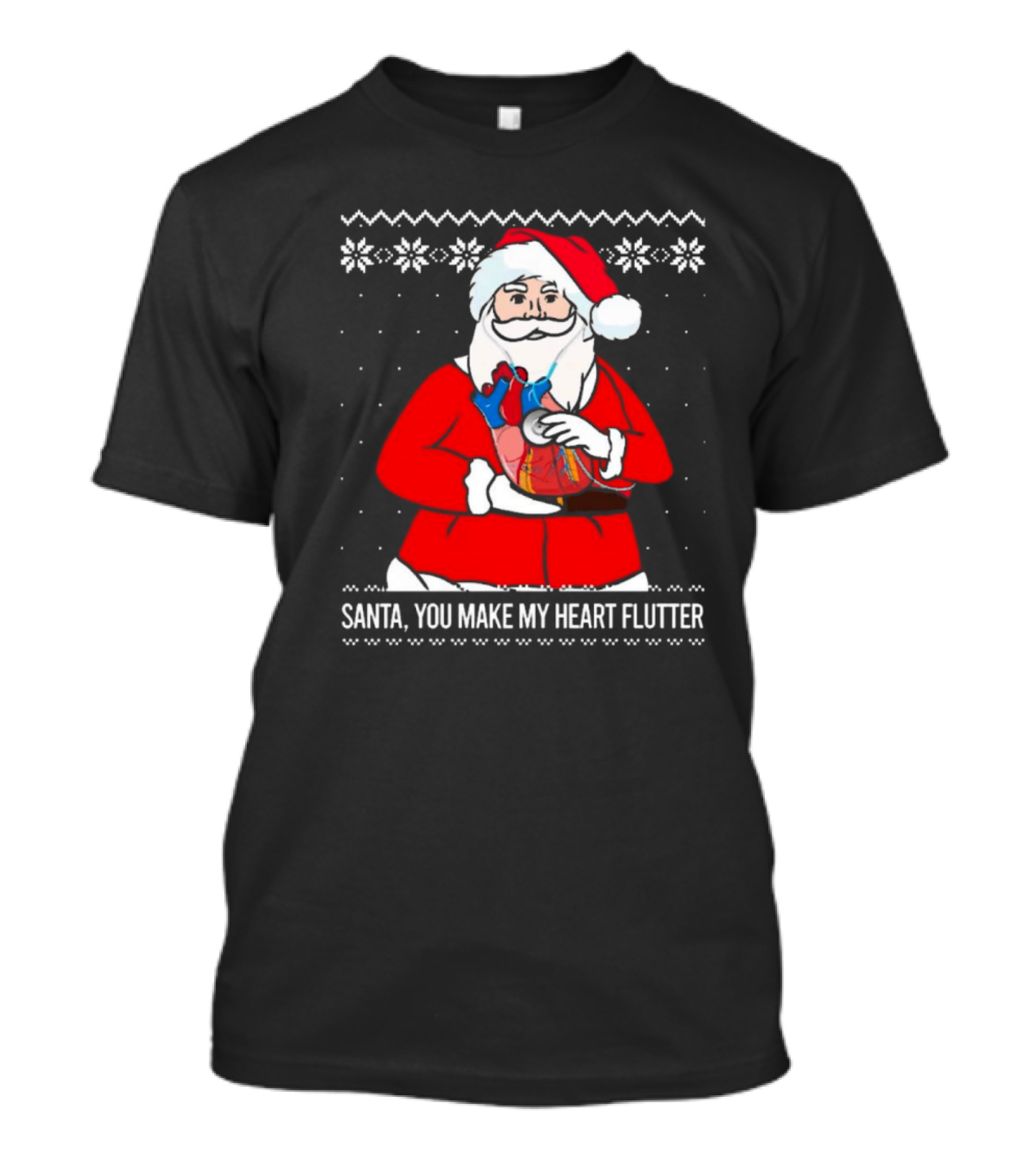 Santa You Make My Heart Flutter Ugly Christmas Sweater T-Shirt