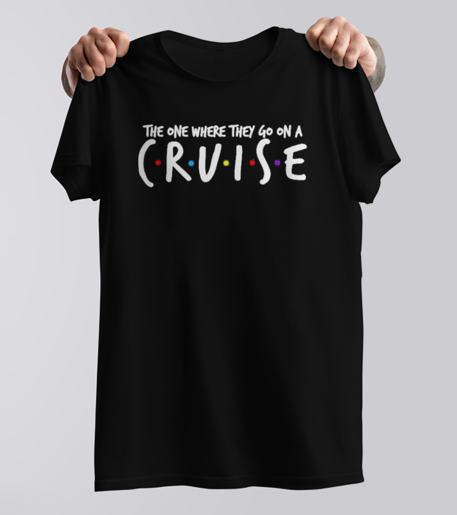 The One Where They Go On A Cruise With Colorful Dots T-Shirt