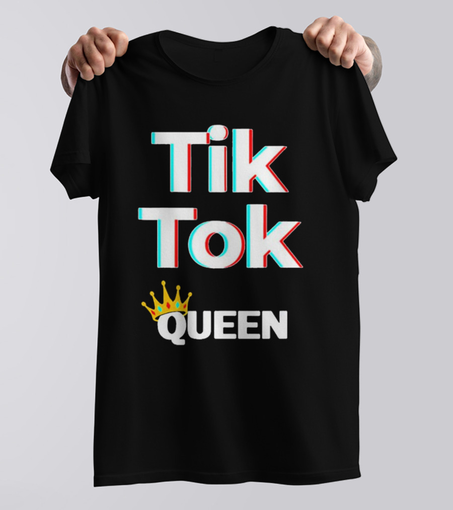 Tik Tok Queen Crown Social Media Video Meme T-Shirt
