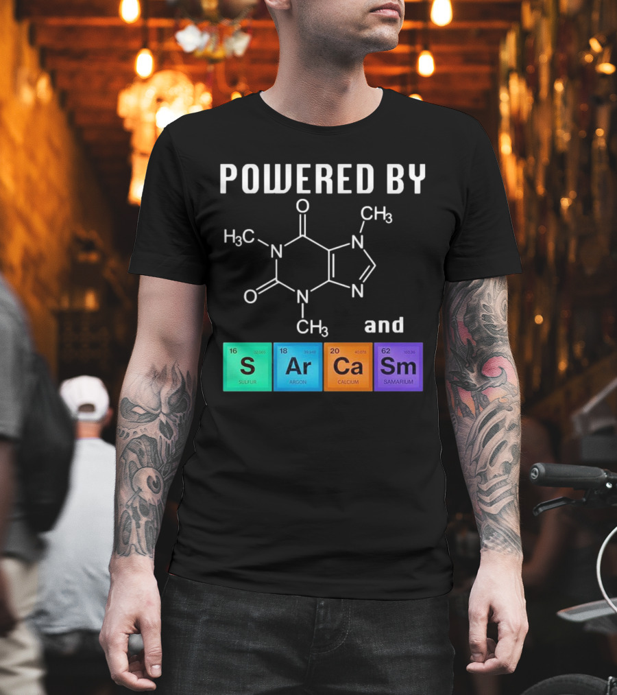 Powered By Caffeine And Sarcasm Elements T-Shirt