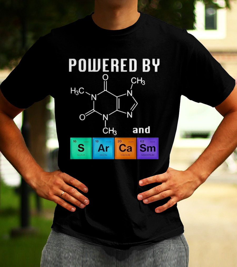 Powered By Caffeine And Sarcasm Elements T-Shirt