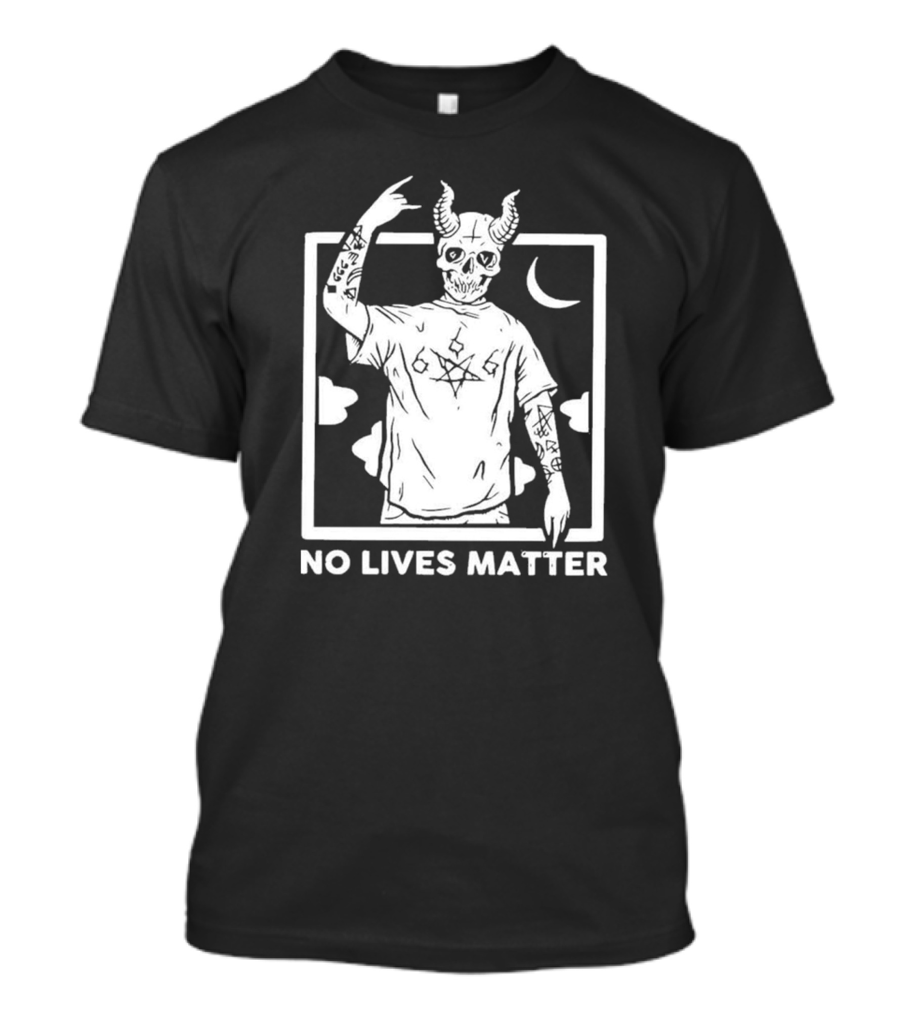 No Lives Matter 666 Horned Skull Tattooed Demon With Crescent Moon T-Shirt