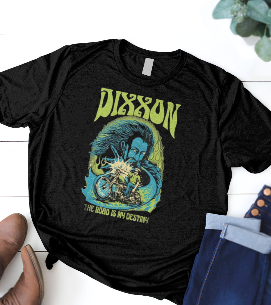 DIXXON The Road Is My Destiny Motorcycle Rider And Wind Spirit T-Shirt