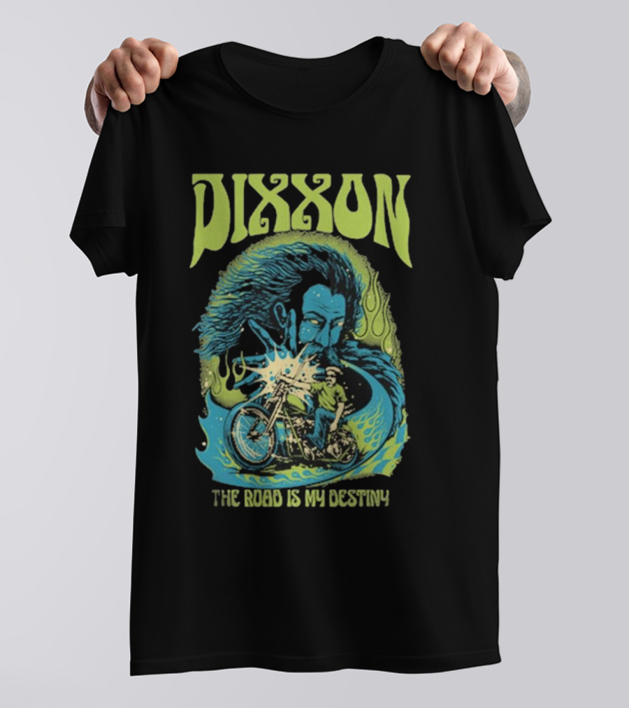 DIXXON The Road Is My Destiny Motorcycle Rider And Wind Spirit T-Shirt