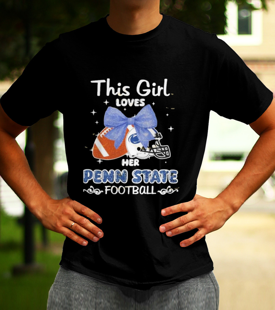 This Girl Loves Her Penn State Football With Bow And Stars T-Shirt