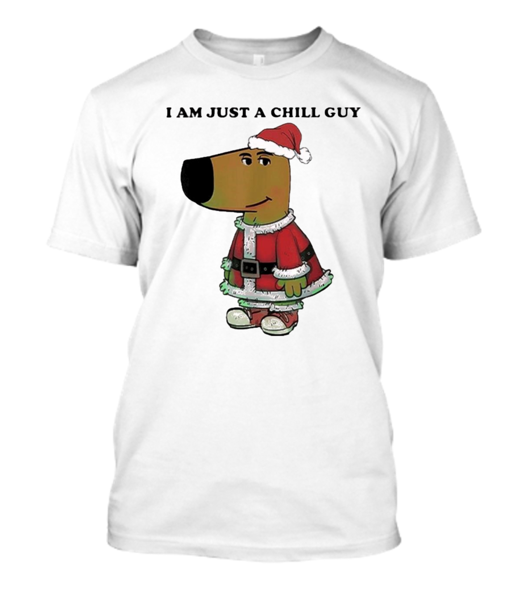 I Am Just A Chill Guy Santa Hat Christmas Meme T-Shirt