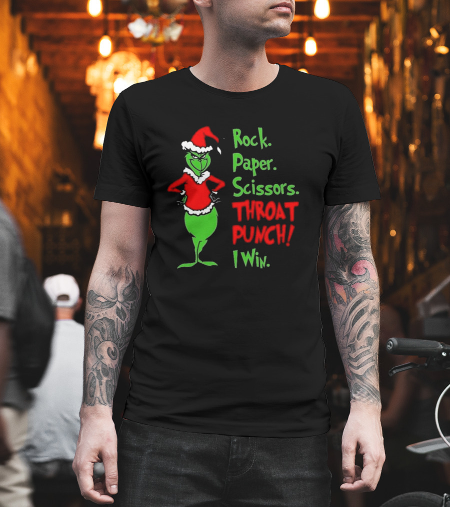 Grinch Rock Paper Scissors Throat Punch I Win Merry Christmas T-Shirt