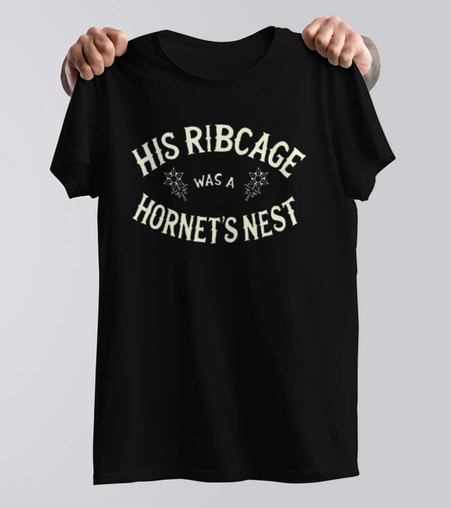 His Ribcage Was A Hornet’s Nest Vintage Typography With Decorative Symbols T-Shirt