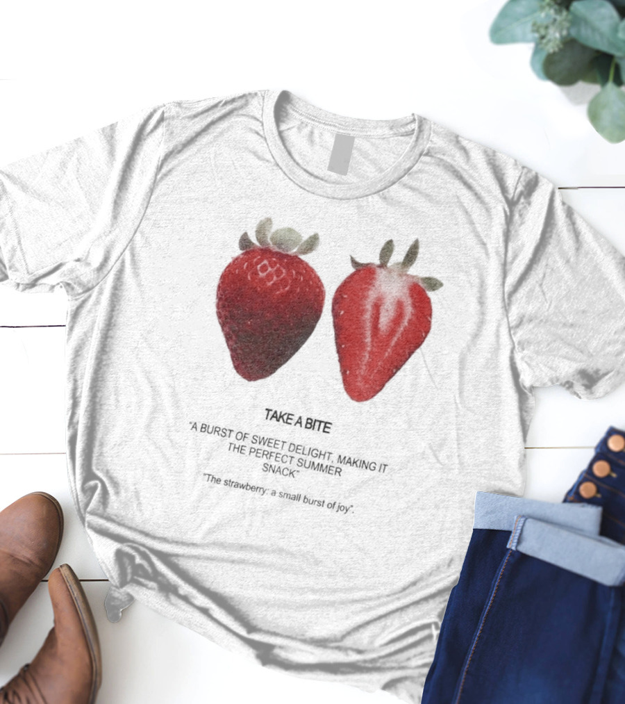 Take A Bite A Burst Of Sweet Delight The Perfect Summer Snack Strawberry T-Shirt