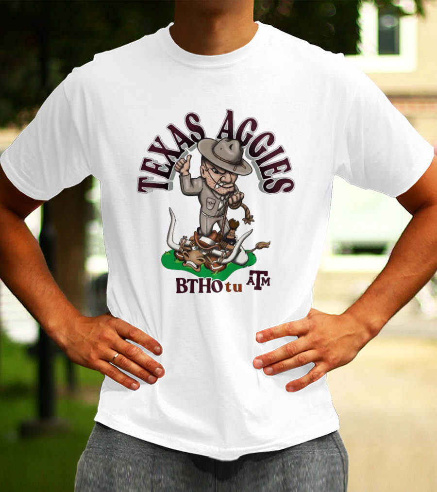 Texas Aggies BTHO T.u. A&M Sarge Texas Longhorns Rivalry T-Shirt