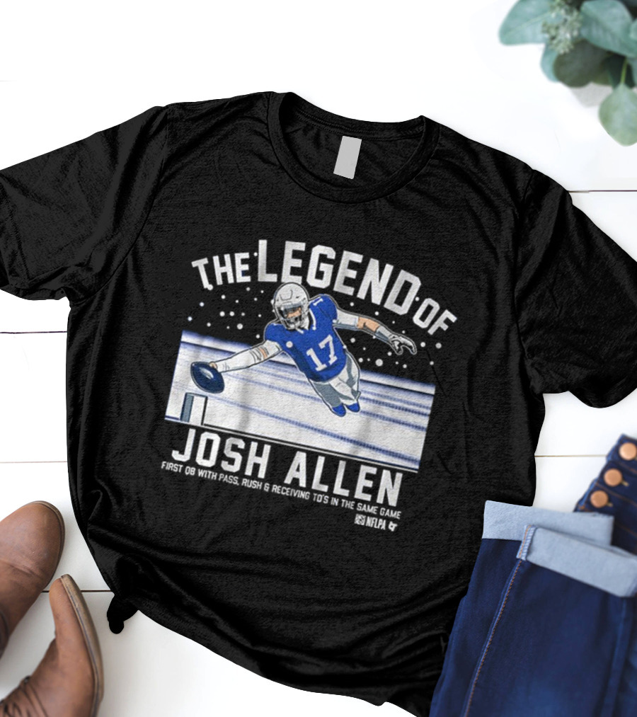 The Legend Of Josh Allen First QB With Pass Rush And Receiving TD's In The Same Game Buffalo Bills NFLPA T-Shirt