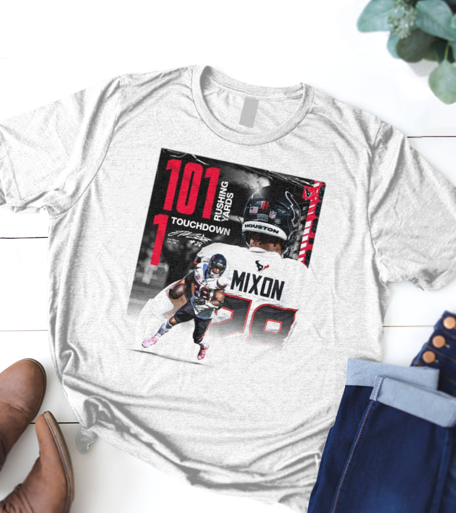 Houston Texans Joe Mixon 101 Rushing Yards 1 Touchdown 28 Signature T-Shirt