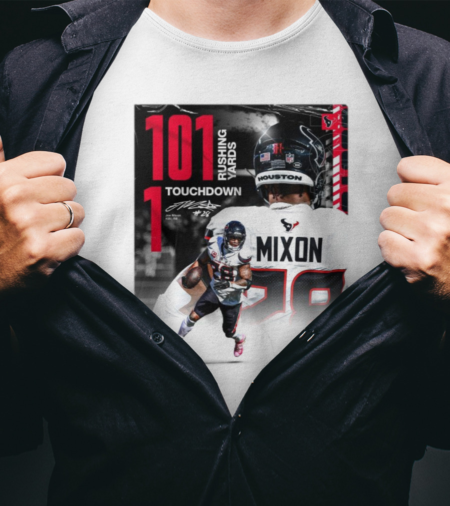 Houston Texans Joe Mixon 101 Rushing Yards 1 Touchdown 28 Signature T-Shirt