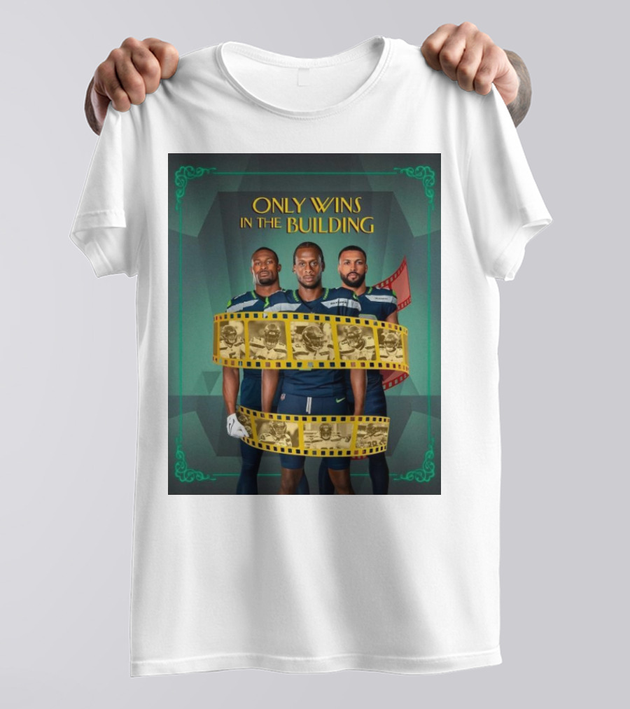 ONLY WINS IN THE BUILDING SEATTLE SEAHAWKS FILM STRIP BACKGROUND T-Shirt