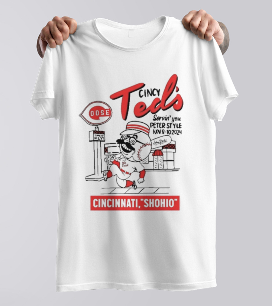 Goose Cincy Ted's Servin' You Perfect Style Cincinnati Shohio Nov 8-10 T-Shirt