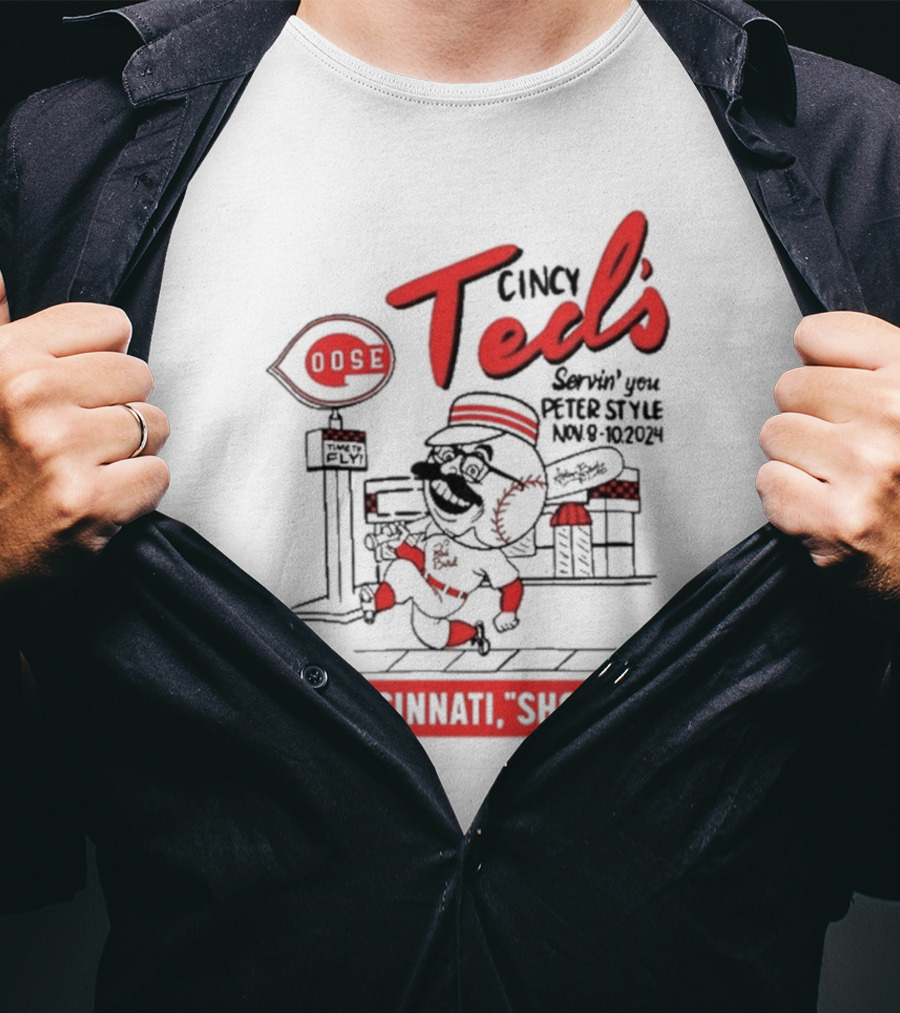 Goose Cincy Ted's Servin' You Perfect Style Cincinnati Shohio Nov 8-10 T-Shirt