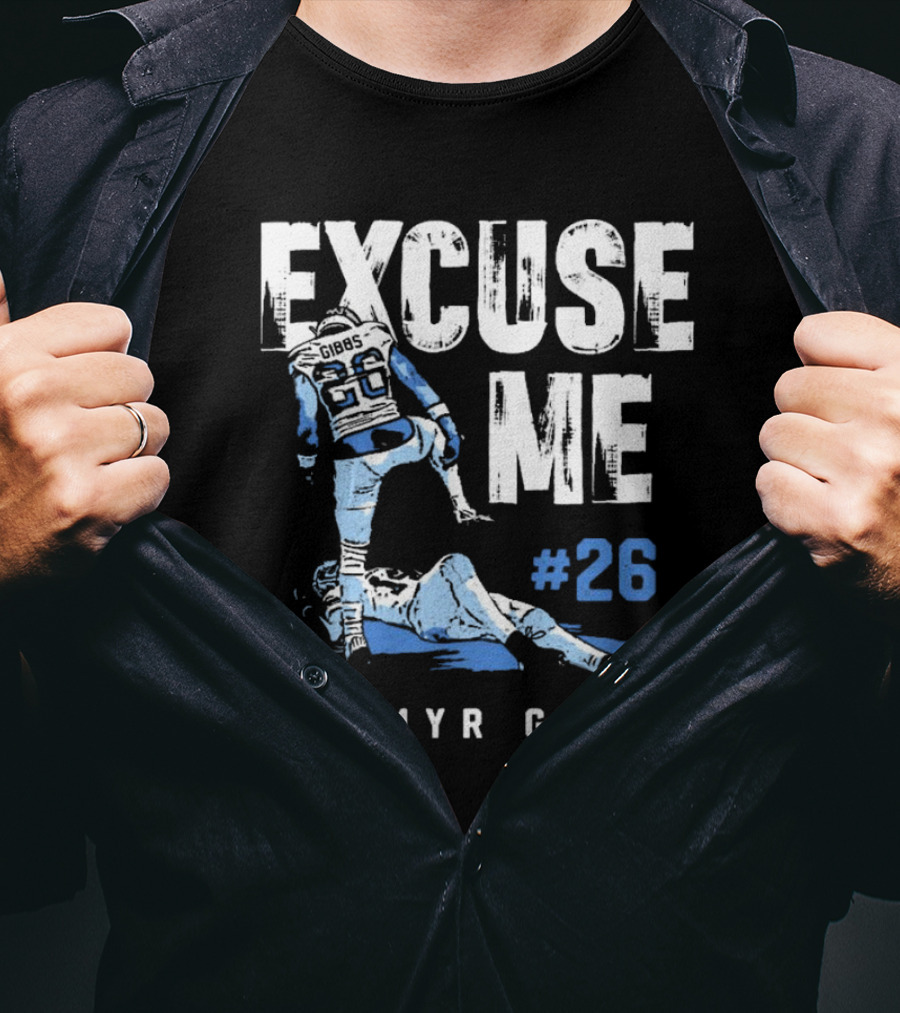 Jahmyr Gibbs #26 Excuse Me Detroit Lions NFL T-Shirt