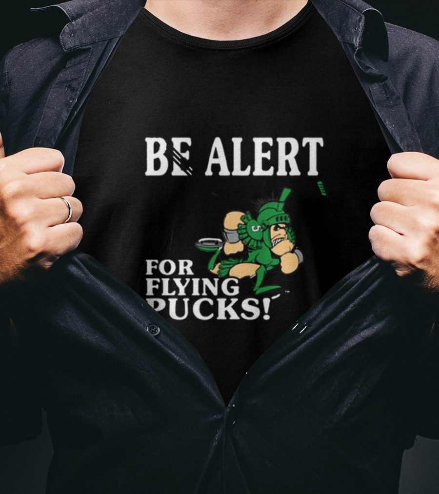 Michigan State Be Alert For Flying Pucks Hockey Spartan T-Shirt