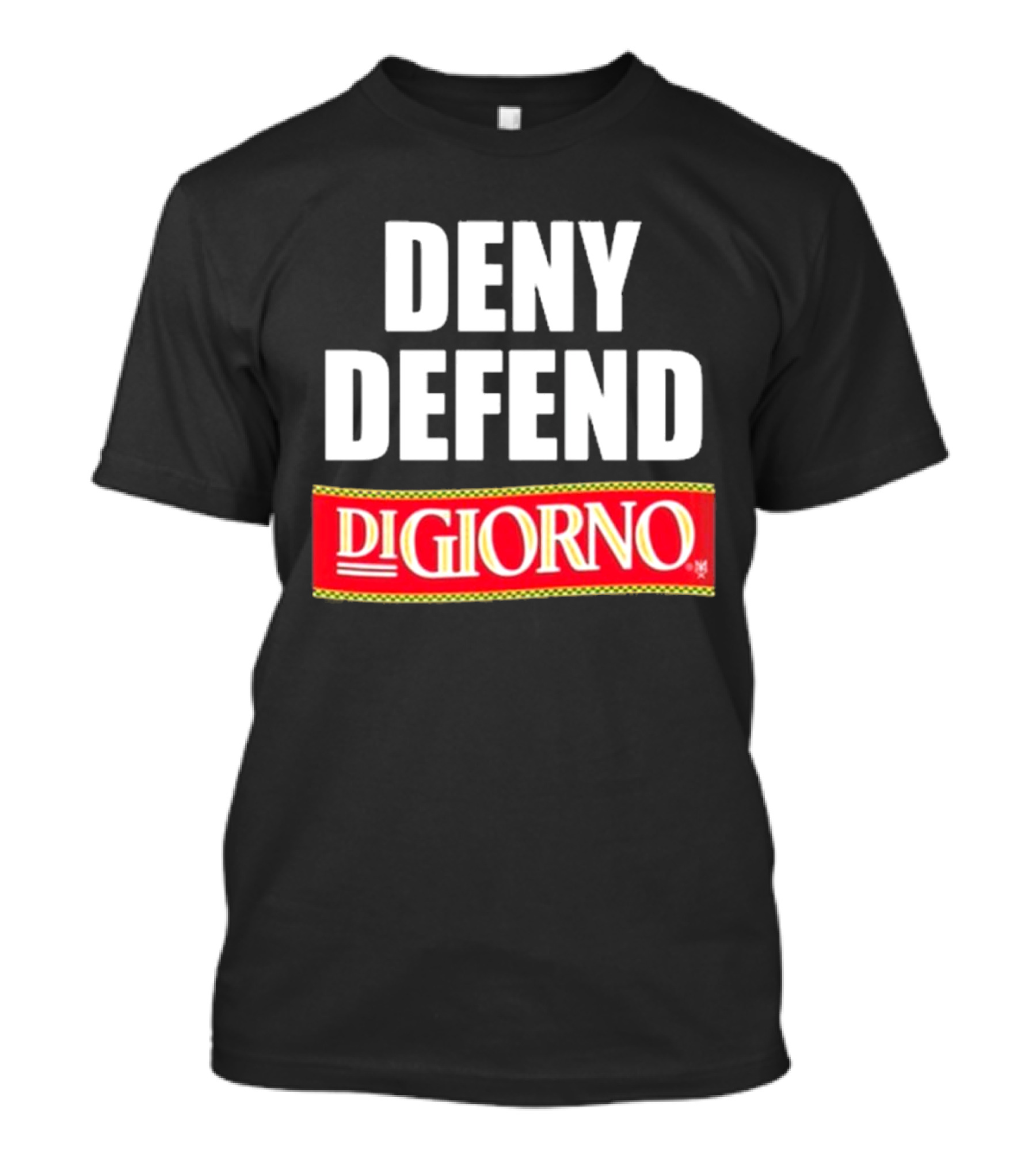 Methsyndicate Deny Defend DiGiorno Pizza T-Shirt